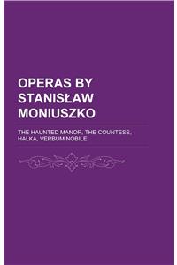 Operas by Stanis?aw Moniuszko