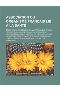 Association Ou Organisme Francais Lie a la Sante