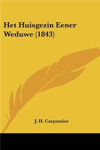 Het Huisgezin Eener Weduwe (1843)