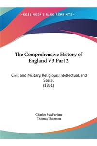 The Comprehensive History of England V3 Part 2