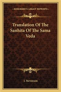 Translation of the Sanhita of the Sama Veda