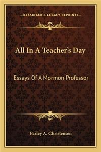 All In A Teacher's Day