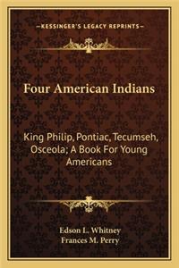 Four American Indians