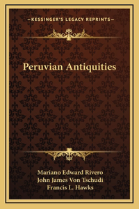 Peruvian Antiquities