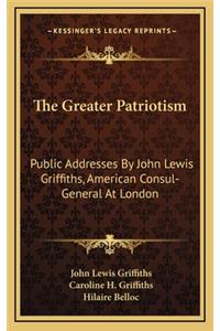 The Greater Patriotism