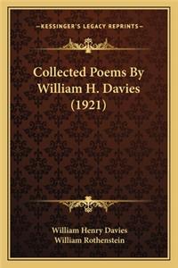 Collected Poems by William H. Davies (1921)