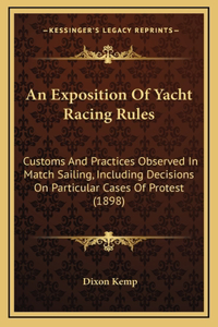 An Exposition of Yacht Racing Rules