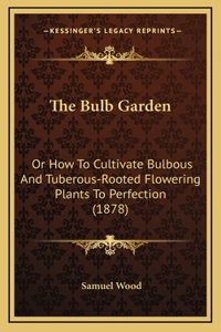 The Bulb Garden