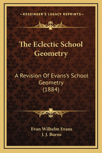 The Eclectic School Geometry