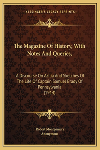 Magazine Of History, With Notes And Queries,