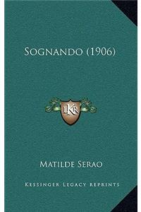 Sognando (1906)