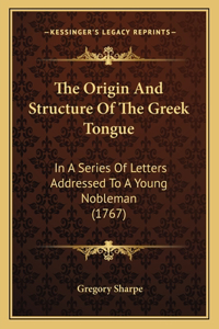 Origin And Structure Of The Greek Tongue