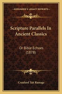 Scripture Parallels In Ancient Classics