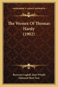 Wessex Of Thomas Hardy (1902)