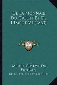 De La Monnaie Du Credit Et De L'Impot V1 (1863)