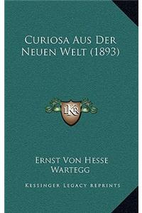 Curiosa Aus Der Neuen Welt (1893)