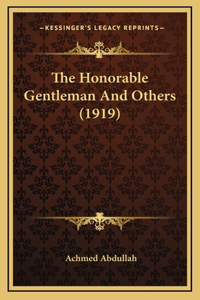 The Honorable Gentleman And Others (1919)