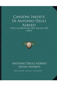 Canzoni Inedite Di Antonio Degli Alberti