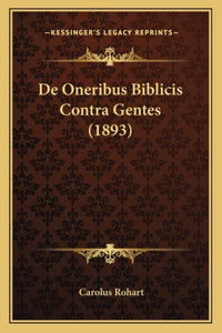 De Oneribus Biblicis Contra Gentes (1893)