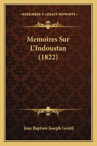 Memoires Sur L'Indoustan (1822)