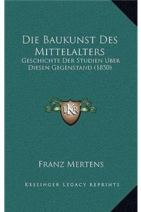 Die Baukunst Des Mittelalters
