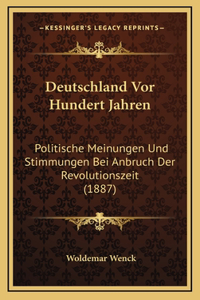 Deutschland Vor Hundert Jahren