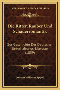 Die Ritter, Rauber Und Schauerromantik