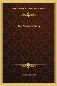 Our Modern Navy