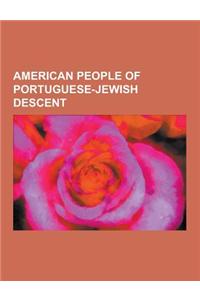 American People of Portuguese-Jewish Descent