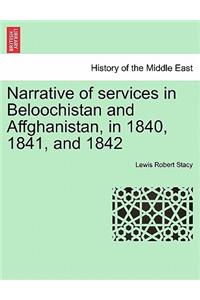 Narrative of Services in Beloochistan and Affghanistan, in 1840, 1841, and 1842