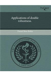 Applications of Double Robustness