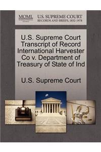 U.S. Supreme Court Transcript of Record International Harvester Co V. Department of Treasury of State of Ind