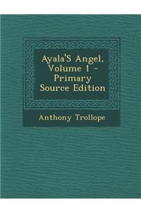 Ayala's Angel, Volume 1