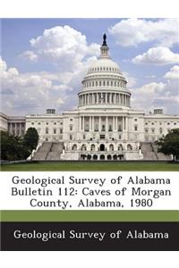 Geological Survey of Alabama Bulletin 112