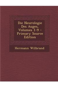 Die Neurologie Des Auges, Volumes 1-9