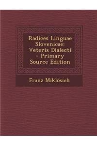 Radices Linguae Slovenicae