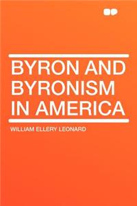 Byron and Byronism in America