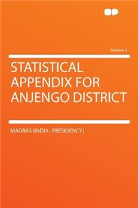 Statistical Appendix for Anjengo District Volume 2