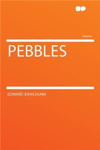 Pebbles