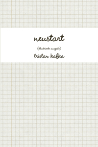 Neustart (Illustrierte Ausgabe)
