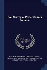 Soil Survey of Porter County Indiana