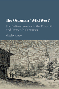 Ottoman 'Wild West'