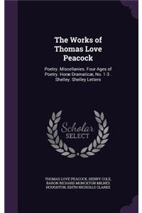The Works of Thomas Love Peacock