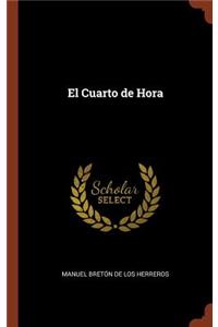 El Cuarto de Hora