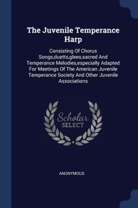 The Juvenile Temperance Harp