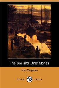 The Jew and Other Stories (Dodo Press)