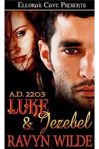 Luke & Jezebel
