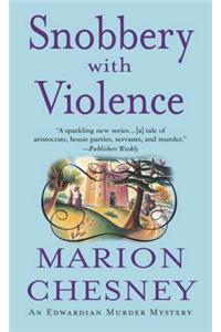 Snobbery with Violence