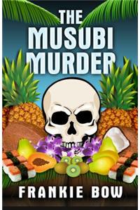 The Musubi Murder