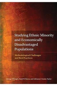 Studying Ethnic Minority and Economically Disadvantaged Populations